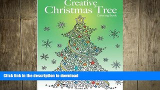 FAVORITE BOOK  Creative Christmas Tree Coloring Book: A collection of classic   contemporary