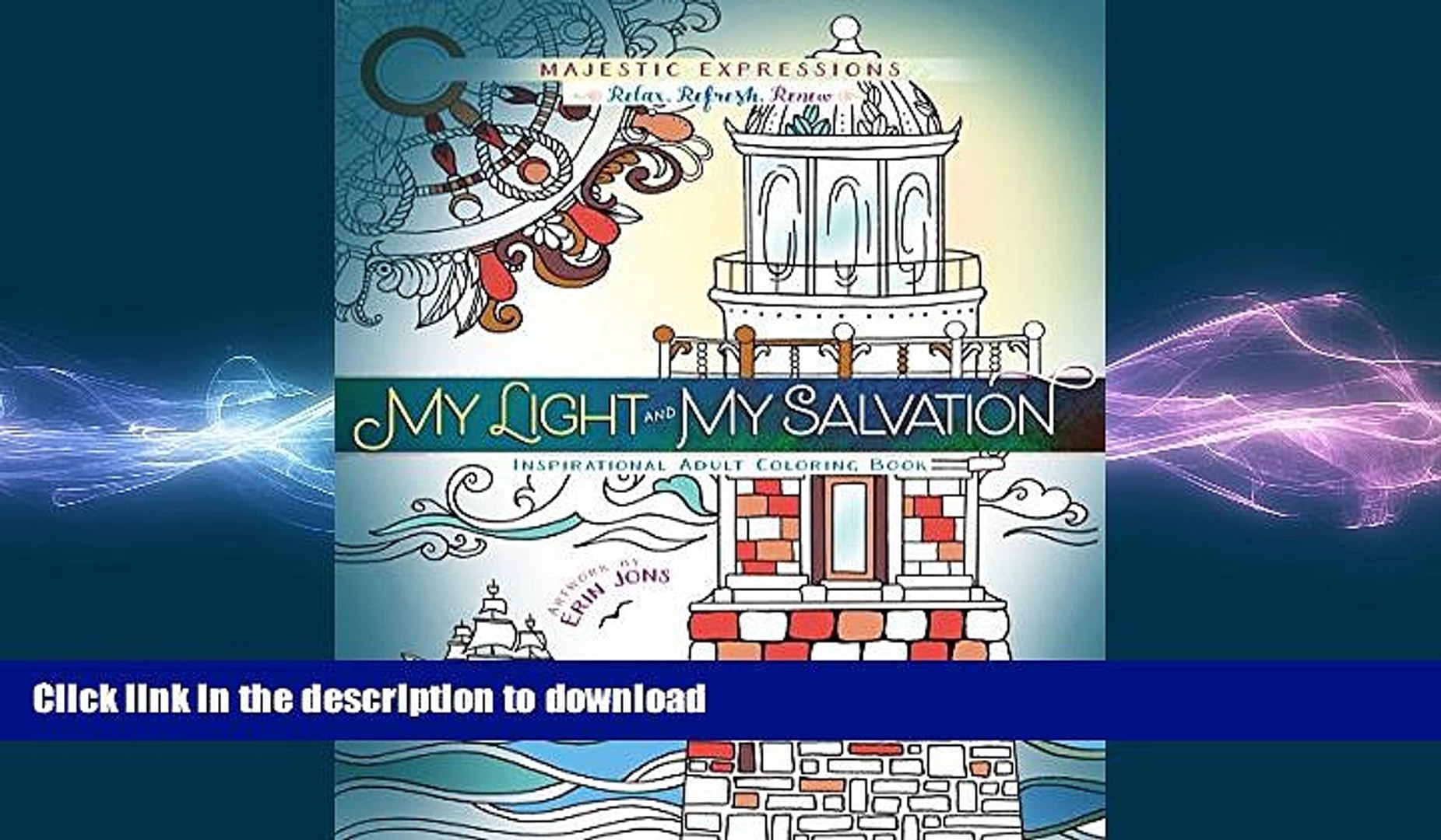Read Book My Light And My Salvation Inspirational Adult Coloring Book Majestic Expressions Video Dailymotion