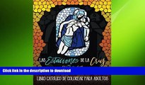 READ BOOK  Las Estaciones De La Cruz: Un Devocionario Catolico y Libro de Colorear Para Adultos :