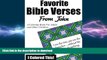 FAVORITE BOOK  Favorite Bible Verses From John: A Coloring Book for Adults and Older Children