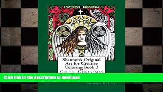 READ  Shannon s Original Art for Creative Coloring Book 3: Celtic Christmas Angels (Volume 3)