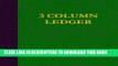[PDF] 3 Column Ledger: 100 Pages Popular Collection