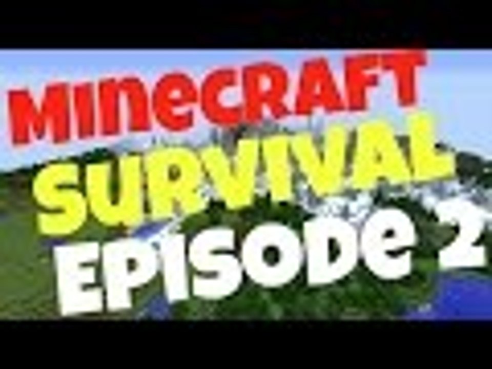 Minecraft Survival Episode 2