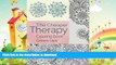 READ BOOK  The Cheaper Therapy: Coloring Book Grown Ups (Coloring Books for Adults Series)  BOOK
