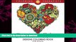 READ BOOK  Botanical Hearts Designs Coloring Book For Adults (Botanical Heart Designs and Art