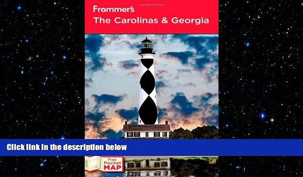 READ book Frommer s The Carolinas and Georgia (Frommer s Complete Guides) FREE BOOOK ONLINE