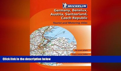 FREE DOWNLOAD  Germany/Benelux/Austria/ SWI/CZE Atlas (Atlas (Michelin))  FREE BOOOK ONLINE