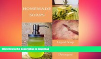 FAVORITE BOOK  Homemade Soap Making - Simple DIY Recipes for Bar, Liquid, Dishwasher Soaps,