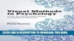 [PDF] Visual Methods in Psychology: Using and Interpreting Images in Qualitative Research Full