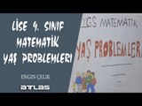 YAŞ PROBLEMLERİ - 9. SINIF MATEMATİK