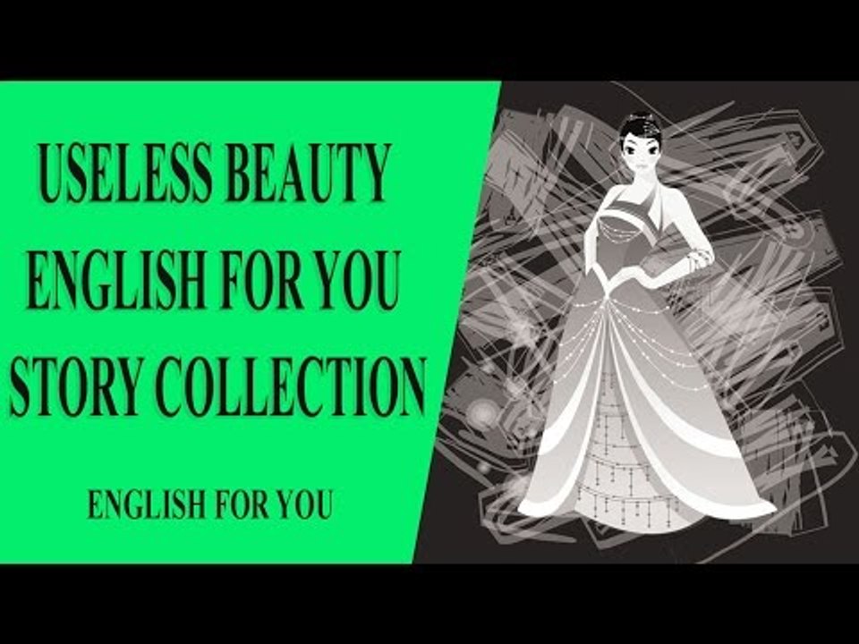 Useless Beauty English For You Story Collection