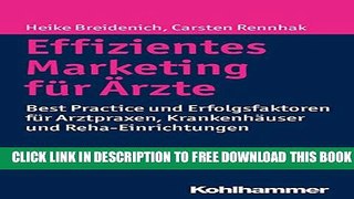 New Book Effizientes Marketing fÃ¼r Ã„rzte: Best Practice und Erfolgsfaktoren fÃ¼r Arztpraxen,