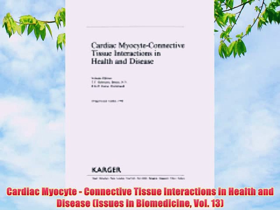 [PDF] Cardiac Myocyte - Connective Tissue Interactions in Health and Disease (Issues in Biomedicine