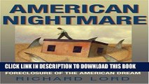 [PDF] American Nightmare: Predatory Lending and the Foreclosure of the American Dream Full