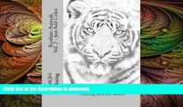 READ  Realistic Animals Vol. 2 - Just Add Color: A Stress Management Coloring Book For Adults