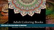 READ BOOK  Adult Coloring Books: A Coloring Book for Adults Featuring Mandalas and Flowers,