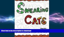 READ  Swearing Cats: A Swear Word Coloring Book featuring hilarious cats : Sweary Coloring Books