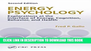 [PDF] Energy Psychology: Explorations at the Interface of Energy, Cognition, Behavior, and Health,