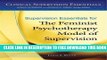 New Book Supervision Essentials For the Feminist Psychotherapy Model of Supervision