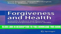 New Book Forgiveness and Health: Scientific Evidence and Theories Relating Forgiveness to Better