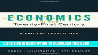 [PDF] Economics in the Twenty-First Century: A Critical Perspective Popular Collection