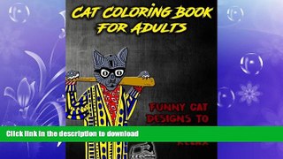 READ  Cat Coloring Book For Adults: Funny Cat Designs To Color And Relax (Animal Coloring Books)