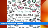 READ  Calming Colouring: Animal Patterns: 80 Blissful Patterns to Colour In FULL ONLINE