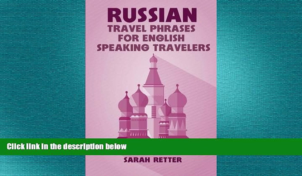 READ book  Russian: Travel Phrases for English Speaking Travelers: The most useful 1.000 phrases