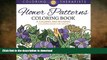 FAVORITE BOOK  Flower Patterns Coloring Book - A Calming And Relaxing Coloring Book For Adults