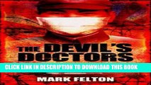 [PDF] THE DEVIL S DOCTORS: Japanese Human Experiments on Allied Prisoners of War Full Online