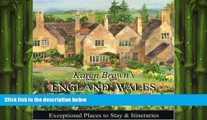 FREE DOWNLOAD  Karen Brown s England, Wales   Scotland 2010: Exceptional Places to Stay