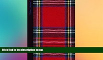 FREE DOWNLOAD  Tartan Journal: Scottish / Scotland Gifts / Gift / Presents ( Large Notebook with