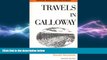 READ book  Travels in Galloway: Memoirs from Southwest Scotland  FREE BOOOK ONLINE