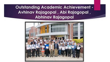 Outstanding Academic Achievement - Abi Rajagopal