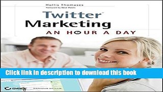 PDF Twitter Marketing: An Hour a Day  Ebook Online