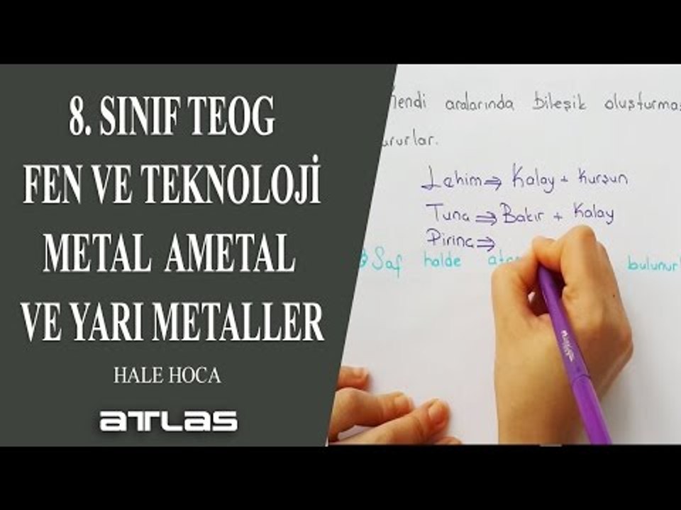 METAL AMETAL VE YARI METALLER TEOG 8. SINIF FEN
