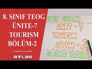 TOURISM BÖLÜM-2 ÜNİTE-7 TEOG 8. SINIF