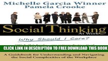 Collection Book Social Thinking At Work: Why Should I Care?