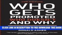 New Book Who Gets Promoted, Who Doesn t, and Why, Second Edition: 12 Things You d Better Do If You