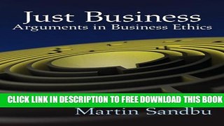 Collection Book Just Business: Arguments in Business Ethics