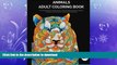 READ  Animals Adult Coloring Book: A Coloring Book For Adults Featuring Stress Relieving Animal