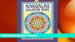 READ  Mandalas Coloring Book No. 4: 32 New Unframed Round Mandalas (Mandalas Book) FULL ONLINE