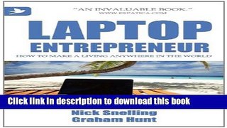 PDF Laptop Entrepreneur, How to Make a Living Anywhere in the World  PDF Online