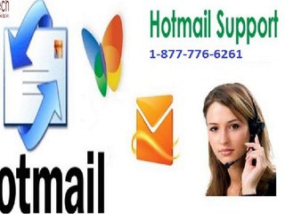 Dial Hotmail Support @ 1-877-776-6261 to Acquire Instant Help