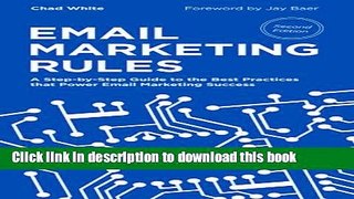 PDF Email Marketing Rules: A Step-by-Step Guide to the Best Practices that Power Email Marketing