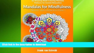 READ  Mandalas For Mindfulness: 65 Amazing Adult Coloring Mandala Patterns for Instant Relaxation