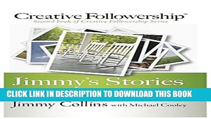 [PDF] Jimmy s Stories: Preaching What I Practiced at Chick-fil-a (Creative Followership) Full Online