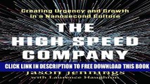 New Book The High-Speed Company: Creating Urgency and Growth in a Nanosecond Culture