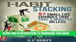 [PDF] Habit Stacking: 97 Small Life Changes That Take Five Minutes or Less Full Collection