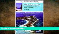 FREE DOWNLOAD  Islas Baleares: Ibiza, Formentera, Mallorca, Cabrera and Menorca  FREE BOOOK ONLINE